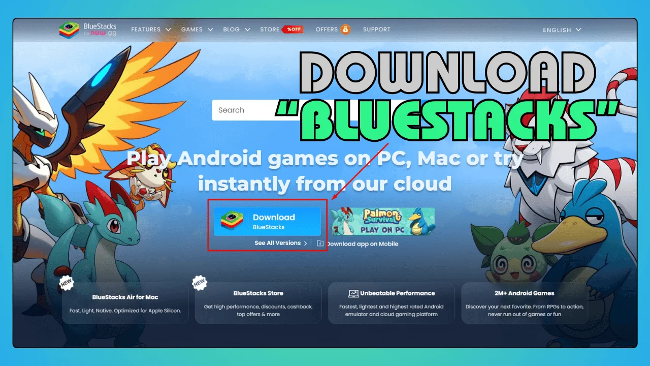 Download BlueStacks
